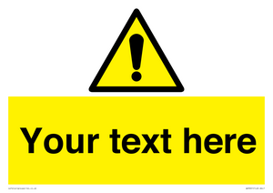 Custom warning safety sign